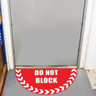 Large Half Circle Floor Marker Graphic Sign - DO NOT BLOCK - 750x375mm